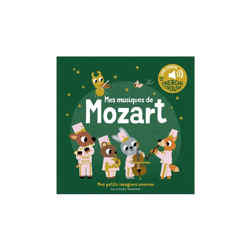 Mes petits imagiers sonores - Mes musiques de Mozart - GAL-9782075175296 - Gallimard Jeunesse - Preschool - Le Nuage de Charl...