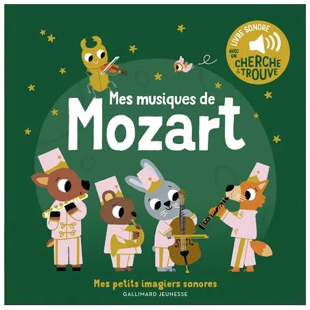 Mes petits imagiers sonores - Mes musiques de Mozart - GAL-9782075175296 - Gallimard Jeunesse - Imagiers et éveil - Le Nuage ...