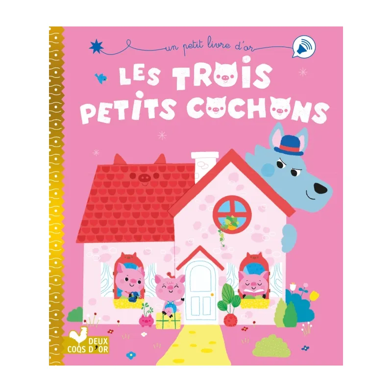 Les trois petits cochons - 2COQ-9782017877820 - Deux Coqs d’Or - Albums et Contes - Le Nuage de Charlotte