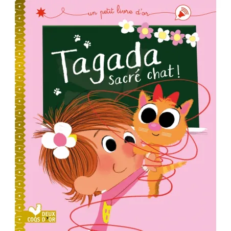 Tagada sacré chat ! - 2COQ-9782017060444 - Deux Coqs d’Or - Albums et Contes - Le Nuage de Charlotte