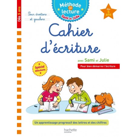 Sami et Julie - Méthode de lecture - Cahier d'écriture