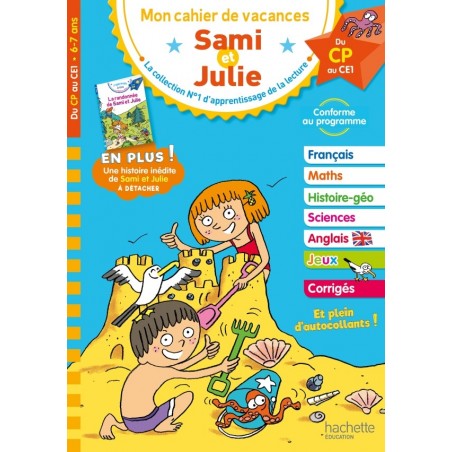 Sami et Julie - Mon cahier de vacances - 6 - 7 ans