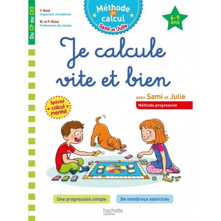 Sami et Julie - Méthode de calcul - Je calcule vite et bien