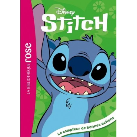 Bibliothèque rose - Disney - Stitch - 2 - Le compteur de bonnes action