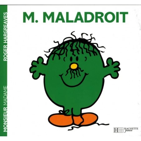 Monsieur Madame - T37 - M. Maladroit