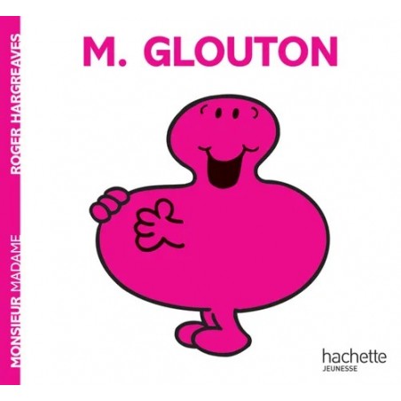 Monsieur Madame - T4 - M. Glouton