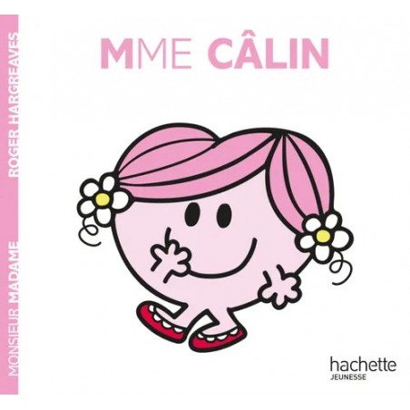 Monsieur Madame - T42 - Mme. Câlin