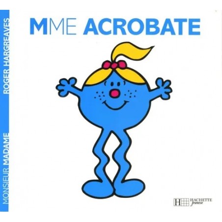 Monsieur Madame - T05 - Mme. Acrobate