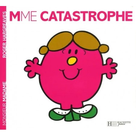 Monsieur Madame - T04 - Mme. Catastrophe