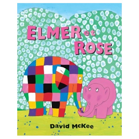 Elmer et Rose