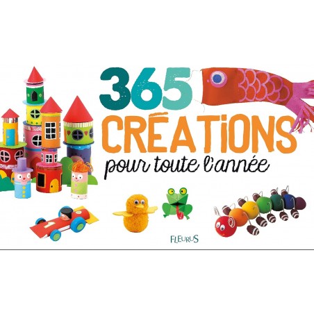 365 créations pour toute l'année