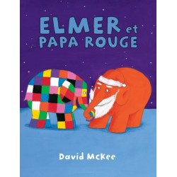 Elmer et Papa rouge