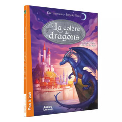 La colère des dragons - Tome 1 - Le retour du roi-dragon