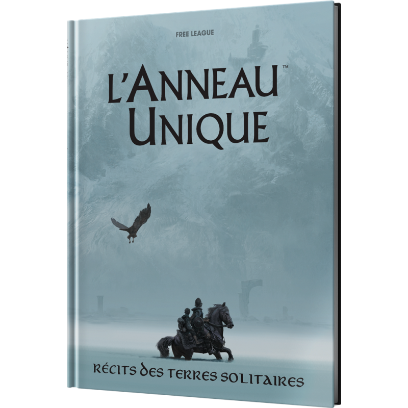 L'anneau unique - Récits des terres solitaires