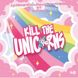 Kill the Unicorns